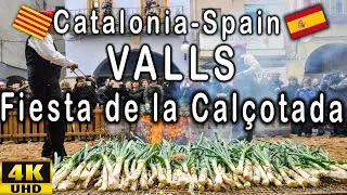Festa de la Calçotada en Valls: La Gran Fiesta de la Gastronomía Catalana | WALKING TOUR [4K HDR]
