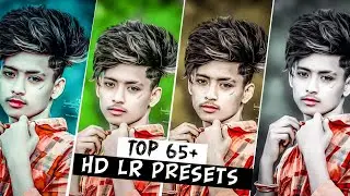Top 65+ Lightroom Presets 2023 | Adobe Lightroom Presets | HD Lightroom Presets