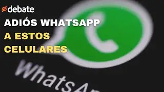 Lista de 23 marcas de celulares que se quedar&aacute;n sin WhatsApp este 2023