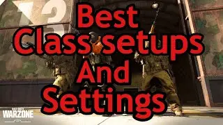 Cod WARZONE SEASON 5 Best Class Setups/Settings To Win More Games