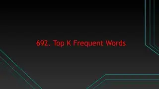 692.  Top K Frequent Words