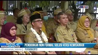 LIPUTAN BANYUMAS TV, PENDIDIKAN NON FORMAL ATASI KEMISKINAN