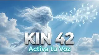 &iexcl;Escucha y Expresa tu Verdad! 🌬️ KIN 42: Viento El&eacute;ctrico Blanco | Mantra y M&uacute;sica