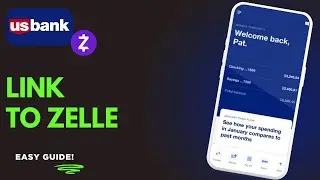 How To Link Zelle With US Bank Account !