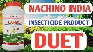 Duet _ Nachino India New Insecticide Product Duet Full Details _ Farming India Rammehar 