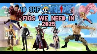 10 SH Figuarts ONE PIECE Action Figures We NEED In 2025