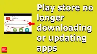 How to fix if Play store is no longer updating or downloading apps | Play store error solved