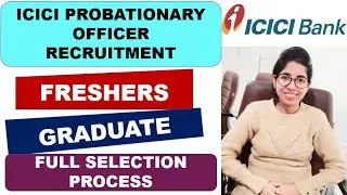ICICI Bank Fresher Jobs 2020 | Probationary Officer | Probationary Officer In ICICI Bank | Bank Jobs