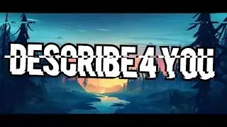 New YouTube intro video | DESCRIBE 4 YOU |