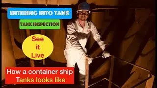 FPT || Tank inspection on container ship ||  In 8 minutes .