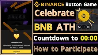 Binance Button Game || How to Play the BNB ATH Button Game on Binance