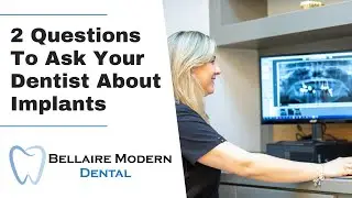 Top 2 Questions To Ask Your Dentist About Dental Implants