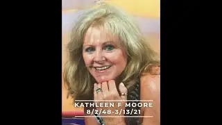 Kathleen Moore, In Memory...
