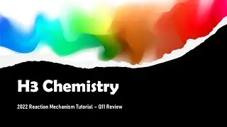 [H3 Chemistry] 2024 Reaction Mechanism Q9 (2022 Q11) Review - Aldol Reaction + Wittig Reaction