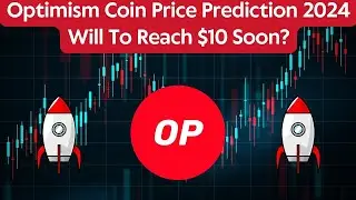 Optimism(OP) Coin Price Prediction 2024 / Optimism(OP) News Today / Optimism(OP) Technical Analysis