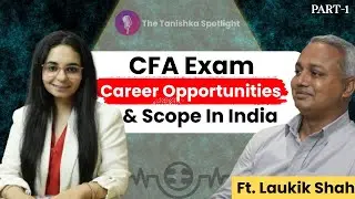 Is CFA exam Worth Doing In India ? | Scope & Prospects  | Ft. Laukik Shah | @FinnacleInstitute