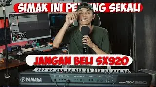 JANGAN BELI YAMAHA PSR SX920 KALAU BELUM NYIMAK FITUR PENTING INI