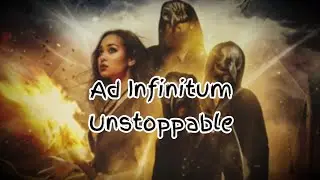 Ad Infinitum - Unstoppable (Lyrics)