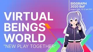 【SIGGRAPH2020】Virtual Beings World - Ovalee