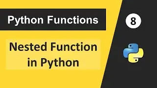 Nested Function in Python | Nesting Function in Python | Python Tutorial in Hindi