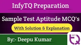 InfyTQ Sample Test Aptitude MCQs with Solution and Explanation | Intellective Tech