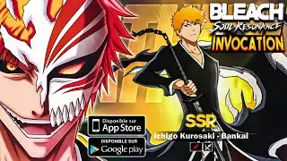 INVOCATION ICHIGO SSR BANKA&Iuml; ! BLEACH Soul Resonance