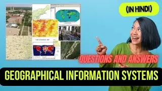 GIS QUESTIONS AND ANSWERS | Geographical Information Systems QUESTIONS AND ANSWERS in HINDI URDU