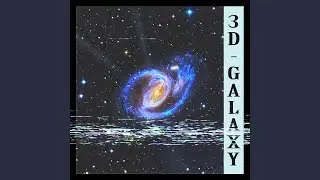 3D Galaxy (feat. PHXNKWAVE) (Remaster)