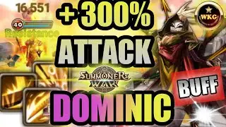NEW BUFF + 300 % ATTACK DOMINIC - Summoners War