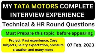 MY TATA MOTORS COMPLETE INTERVIEW EXPERIENCE | ALL HR AND TECHNICAL QUESTIONS