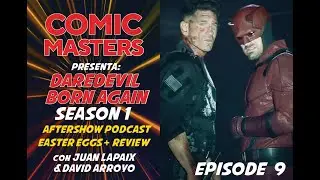 Comic Masters Aftershow DAREDEVIL: Born Again s1 e9 BREAKDOWN/Easter Eggs/ Ending Explained!