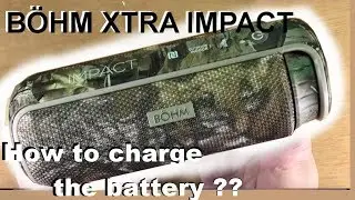 How to charge the Battery of B&ouml;hm Xtra Impact Bluetooth Speaker