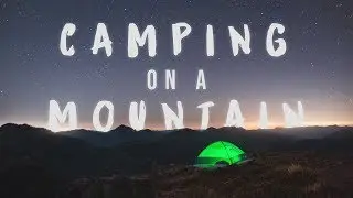 CAMPING ON TOP OF A MOUNTAIN! || Dome Rock Oregon