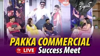 LIVE: Pakka Commercial Success Meet || Gopichand || Raashi Khanna || Maruthi