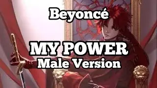 My Power Male Version - Beyoncé