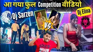 DJ Sarzen vs DJ Elina | Full Competition Video | The Clash Event Jamshedpur​⁠@Sandeepmahatovlog
