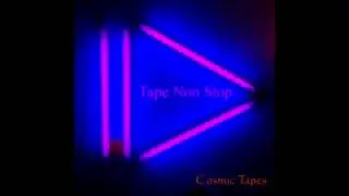 Tape Non Stop - Future (album Cosmic Tapes)