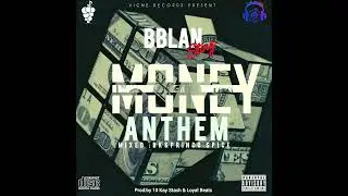 Bblan Sting Money Anthem  (Official_Audio) STASH YOU THERE PRODUCTIONS (2026)