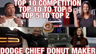 🍩 DODGE CHIEF DONUT MAKER COMPETITION 🍩 - TOP 10 to TOP 5, TOP 5 to TOP 2 - All in 1 Video 🍩😎👍