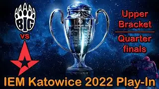 CS:GO HIGHLIGHTS - BIG vs Astralis [IEM Katowice 2022 Play-In | Double Elimination | BO3]
