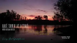 THE RULES HAVE CHANGED BY KIERAN WICKS - LIVE ACOUSTIC RENDITION