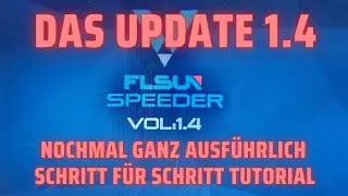 Update 1.4. FLSUN V400 nochmal Schritt f&uuml;r Schritt / Ganz easy erkl&auml;rt