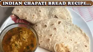 Indian Chapati Bread Recipe | How to Make Indian Chapati Bread at Home | How to cook
