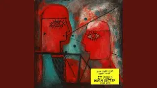It Feels Much Better (Extended Club Mix)