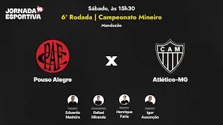 POUSO ALEGRE X ATLÉTICO - 6ª RODADA MINEIRO - AO VIVO - 31/01/2026