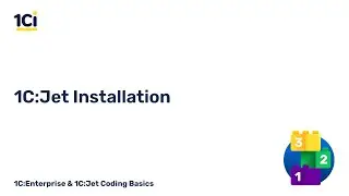 Episode 14. 1C:Jet Installation | 1C:Enterprise & 1C:Jet Coding Basics