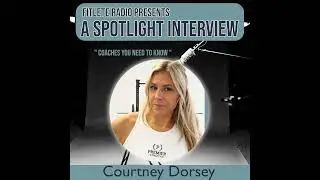 Coach’s Spotlight: Meet Courtney Dorsey| S2:Ep30