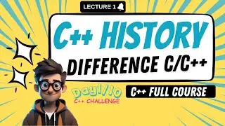 C++ tutorial for Beginners || Difference between C and C++ || History of C++ ||  Day 1/10 EHack #1