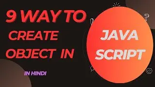 Object create in JavaScript in Hindi | How to create object in JavaScript