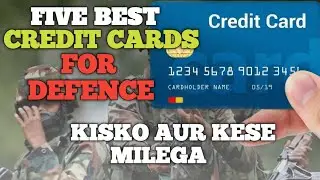 Best credit cards for Defence personnel||Which credit card is good for Army people?